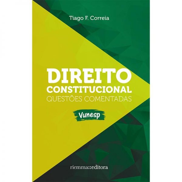 Direito Constitucional – Questões comentadas-Vunesp
